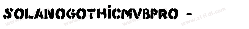 SolanoGothicMVBPro 字体转换